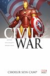 Civil War, Tome 5 : Choisir son camp