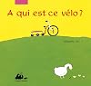 A qui est ce vélo?