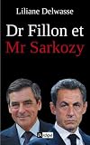 Dr Fillon et Mr Sarkozy