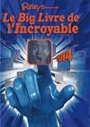 Le big livre de l'incroyable 2014