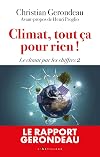 Climat, tout ça pour rien: Le climat par les chiffres 2