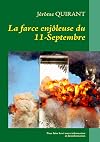 La farce enjôleuse du 11-Septembre (French Edition)