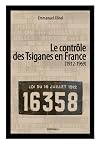 Le contrôle des Tsiganes en France (1912-1969)