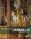 Behind the Scenes in Versailles