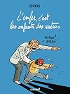 L'enfer c'est les enfants des autres