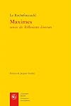 MAXIMES SUIVIES DES RÉFLEXIONS DIVERSES