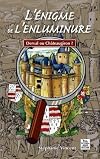 L'énigme de l'enluminure : Derval ou Châteaugiron ?