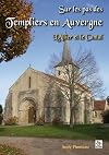 Sur les pas des Templiers en Auvergne - L'Allier et le Cantal