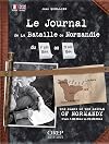 Diary of the Battle of Normandy: From June 1st, 1944 to August 29th, 1944