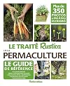 Le trait&eacute; Rustica de la permaculture