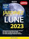 Jardinez avec la Lune 2023