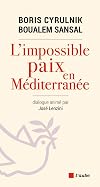 L'impossible paix en Méditerranée