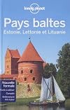 Pays baltes: Estonie, Lettonie et Lituanie