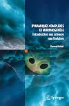 Dynamiques complexes et morphogenèse introduction aux sciences non linéaires