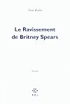 Le ravissement de Britney Spears