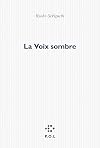 La Voix sombre