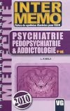 Psychiatrie, p&eacute;dopsychiatrie, addictologie: maturation, vuln&eacute;rabilit&eacute;, conduites addictives