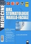 ORL Stomatologie maxillo-faciale