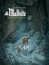 La Malb&ecirc;te, Tome 1 : Monsieur Antoine en G&eacute;vaudan