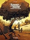 L'amour est une haine comme les autres - histoire complète