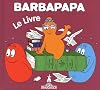 Barbapapa - Le livre
