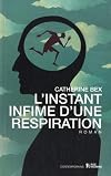 L'instant infime d'une respiration