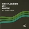 Baptism, Eucharist and Ministry