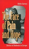 The Face of Pain and Hope: Stories of Diakonia in Europe