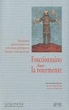 Fonctionnaires dans la tourmente. Epurations administratives et transitions politiques à l'époque contemporaine