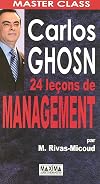 Carlos Ghosn - 24 Leçons de management