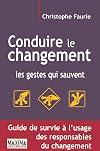 Conduire le changement : Les gestes qui sauvent