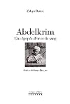 Abdelkrim: Une epopee d'or et de sang (Les Colonnes d'Hercule) (French Edition)