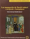 Les manuscrits de David Aubert