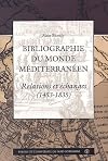 Bibliographie du monde méditerranéen : Relations et échanges (1453-1835)