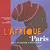 Les carnets de l'Afrique à Paris (French Edition)