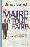 Maire à tout faire. Courcouronnes, carnets de vie commune