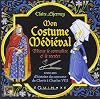 Mon Costume MÃ©diÃ©val (French Edition)