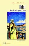 Bilal, muezzin du prophète d'Allah