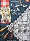 La Dentelle Torchon de Cholet