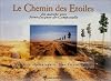 Le chemin des &eacute;toiles : en marche vers Saint-Jacques-de-Compostelle