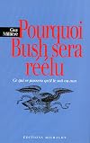 Pourquoi Bush sera réélu