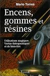 Encens, Gommes et Résines