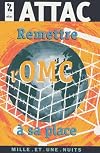 Remettre l'OMC à sa place