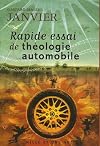Rapide essai de th&eacute;ologie automobile