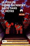 Nazis in the Metro