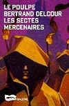 Les sectes mercenaires