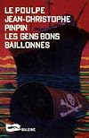 Les gens bons bâillonés