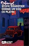 Comme un coq en plâtre