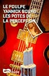 Les potes de la perception