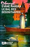 Le bal des dégoûtantes